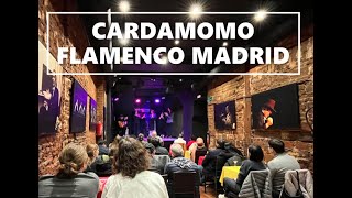 CARDAMOMO FLAMENCO MADRID [upl. by Napra773]