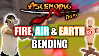 FIRE AIR amp EARTH BENDING IN ASCENDING  DOJO [upl. by Delcina]