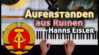 Auferstanden aus Ruinen  Piano Cover  DDRNationalhymne [upl. by Carew]