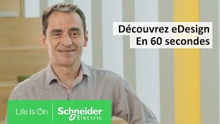 Découvrez eDesign en 60 secondes  Schneider Electric [upl. by Sharon564]