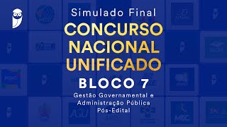 Simulado Final CNU – Bloco 7  Gestão Governamental e Administração Pública  PósEdital [upl. by Orion]