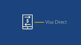 Visa Payment Options Push Payments and Visa Direct [upl. by Ardnaik]