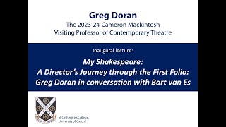 Greg Doran delivers the Cameron Mackintosh Visiting Professor Inaugural Lecture [upl. by Kremer360]