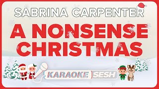 Sabrina Carpenter  A Nonsense Christmas Karaoke [upl. by Tnert]