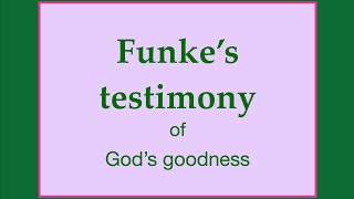 RBC  3rd Nov 2024  Funkes testimony of Gods goodness [upl. by Stu]