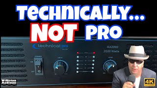 Pro Audio Amp on the Cheap Technical Pro AX2000 2000W of Unicorns 4K [upl. by Catha]