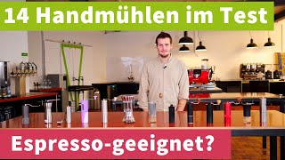 14 KaffeeHandmühlen unter 100€ im Test – für Filterkaffee UND Espresso [upl. by Aihtibat]