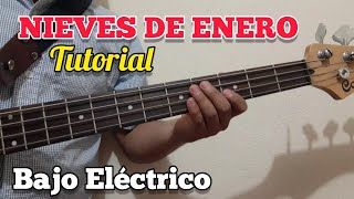 Nieves de Enero  Tutorial Bajo Eléctrico [upl. by Laveen]