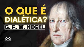 Dialética hegeliana o que é dialética para Hegel [upl. by Anaib]