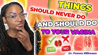 THINGS YOU SHOULD NOT DO WITH YOUR VAGINA  Dr Milhouse [upl. by Pomcroy]