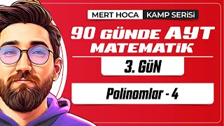 90 Günde AYT Matematik Kampı  3Gün  Tek Video  Polinomlar4  2024  merthoca [upl. by Ardiek]