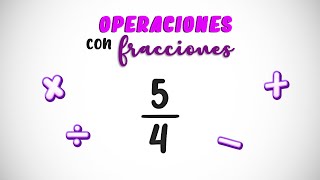 OPERACIONES con FRACCIONES [upl. by Buonomo723]