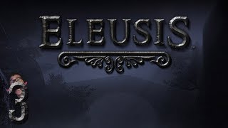 Eleusis  Part 3  LOSING MY MIND [upl. by Eniagrom]