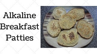 Breakfast Patties DrSebi Alkaline Electric Recipe [upl. by Abdu]