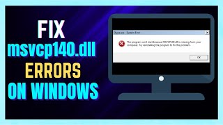 How to FIX MSVCP140DLL Missing in Windows 11 10 8 7  FULL GUIDE [upl. by Ekusoyr]