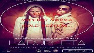 La Dupleta Con Letra  Arcangel Ft Daddy Yankee Imperio Nazza Gold Edition [upl. by Vanzant42]