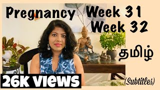 Pregnancy 31 Tamil  32 weeks pregnant Tamil  Week by week pregnancy in tamil  Pregnancy Tips [upl. by Ardnasirk]