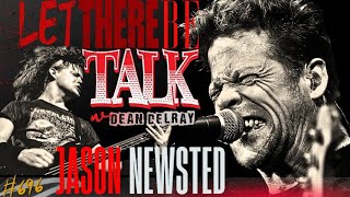 Let There Be Talk 696  Jason Newsted  Metallica Ozzy Flotsam and Jetsam Newsted [upl. by Wallace]