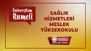 İstanbul Rumeli Üniversitesinde Sağlık Hizmetleri Meslek Yüksekokulu [upl. by Suirada953]