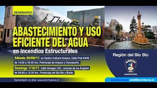 BOMBEROS DE CHILE  SEMINARIO ANB ABASTECIMIENTO Y USO EFICIENTE DEL AGUA PARTE 1 [upl. by Fairfield]