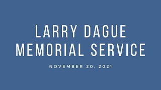 Larry Dague Memorial Service [upl. by Mharg842]