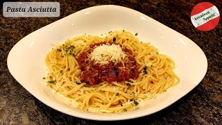 Pasta Asciutta  Spaghetti Bolognese 🍝 [upl. by Aehsel]