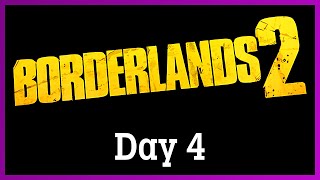 Borderlands 2 with Twidark  Day 4 [upl. by Enegue197]