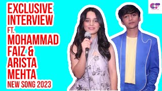 Exclusive Interview Ft Mohammad Faiz amp Arista Mehta  New Song 2023  Teri Chahaton Se Meri Zindagi [upl. by Atinej]