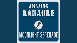 Moonlight Serenade Karaoke Version Originally Performed By Glenn Miller [upl. by Certie]