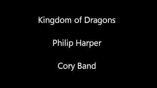 Kingdom of Dragons  Philip Harper  Cory Band [upl. by Almallah]