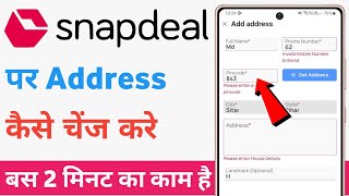 snapdeal par address kaise change kare  snapdeal me address kaise change kare [upl. by Ennaecarg520]