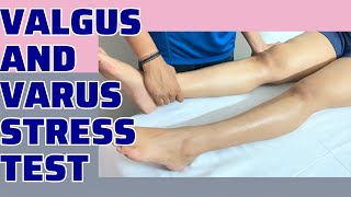 Knee Valgus and Varus Stress Test  KNEE special tests  physiotherapy [upl. by Dodge355]