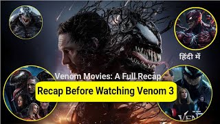 Venom Movies Recap Watch Before Venom 3 The Last Dance Hindi venom knull [upl. by Paryavi221]