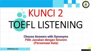 kunci 2  TOEFL listening comprehension  Choose answers with synonyms english news [upl. by Demott759]