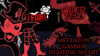 No Hit Mettaton GAMMA Fighting  Underfell One Hell Of A Show [upl. by Nonnarb]