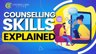 Counselling skills explained 2021 [upl. by Bergquist]