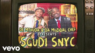 De Mthuda Da Muziqal Chef Kwiish SA  iThuba Visualizer ft Eemoh [upl. by Andryc]