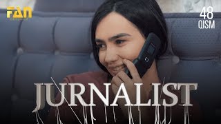 Журналист Сериали 48 қисм  Jurnalist Seriali 48 qism [upl. by Hilda]