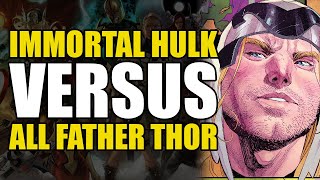 Immortal Hulk vs All Father Thor Banner of War Alpha  Comics Explained [upl. by Rudolfo]