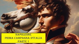 Napoleone le fertili pianure d’Italia PARTE 1 [upl. by Schwinn166]