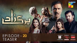 Parizaad Episode 20  Teaser  Presented By ITEL Mobile NISA Cosmetics amp AlJalil  HUM TV Drama [upl. by Inatirb728]