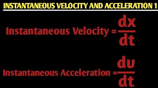 Instantaneous Velocity and Instantaneous Acceleration [upl. by Mori]