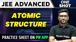 Atomic Structure in One Shot  JEE ADVANCED 💪  Concepts  PYQs [upl. by Golub]