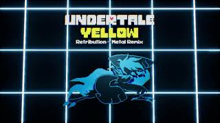 Undertale Yellow  Retribution Metal Remix by NyxTheShield Genocide Martlet Phase 2 [upl. by Ezmeralda]