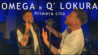 OMEGA amp Q LOKURA  Primera cita Video Oficial [upl. by Win]