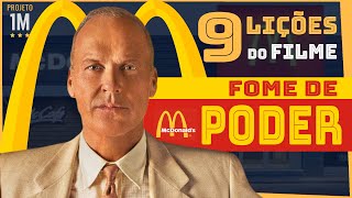 FOME DE PODER  As 9 principais lições do filme que conta a história do McDonalds [upl. by Critchfield]