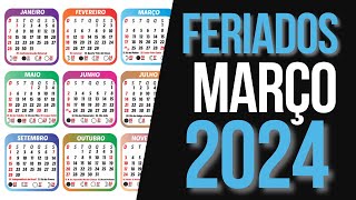 ➥ FERIADOS NACIONAIS MARÇO 2024  CALENDÁRIO MARÇO 2024 COM FERIADOS [upl. by Mireielle]