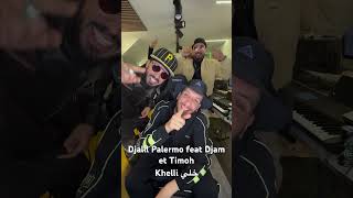 Djalil Palermo 2024 feat djam amp timoh  khelli [upl. by Elnukeda]