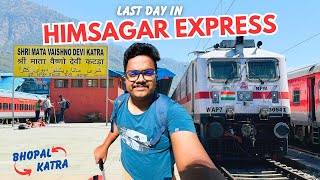 Last day in Himsagar Express 🤩  Kanniyakumari to Kashmir Journey Part 3  Bhopal to Katra [upl. by Amal]