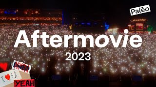 Paléo Festival 2023  Aftermovie officiel [upl. by Beatrice]